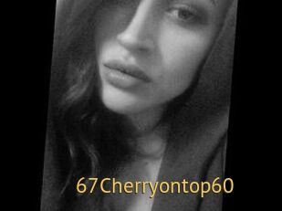 67Cherryontop60