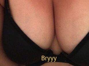 Bryyy