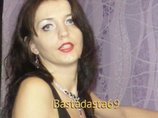 Bastadasta69