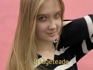 Bridgeteade