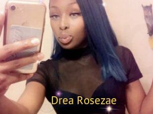 Drea_Rosezae