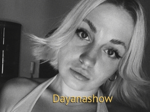 Dayanashow