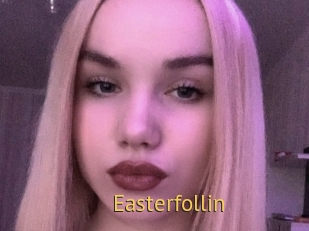 Easterfollin