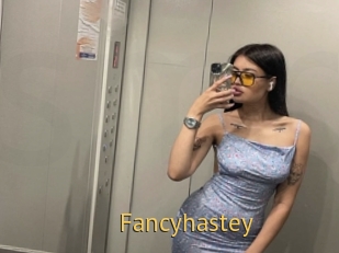 Fancyhastey