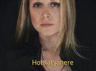 HotKatyahere