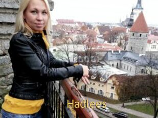 Hadlees