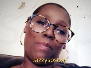 Jazzysosexy