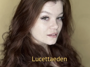 Lucettaeden