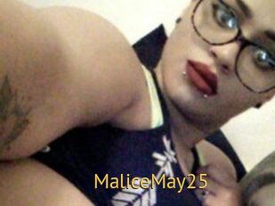 MaliceMay25