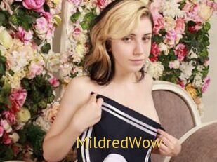 MildredWow