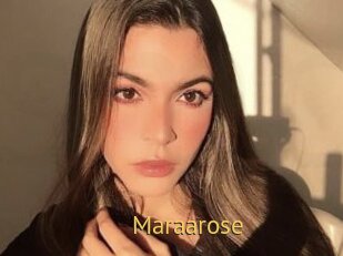 Maraarose