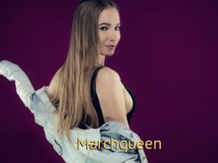 Marchqueen