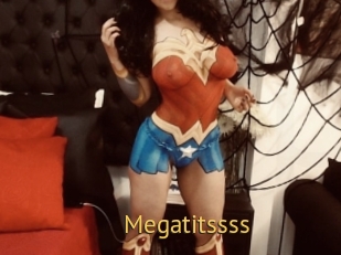 Megatitssss