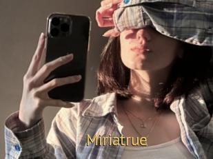 Miriatrue