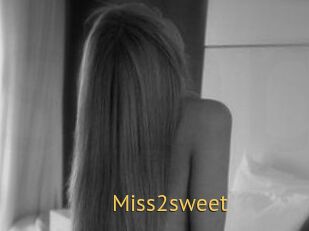 Miss2sweet