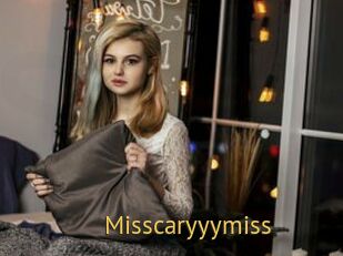 Misscaryyymiss