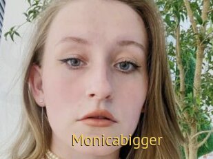 Monicabigger