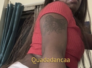 Quadadancaa