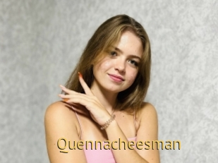 Quennacheesman