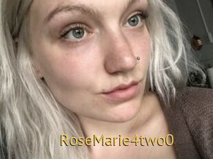 RoseMarie4two0
