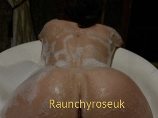Raunchyroseuk