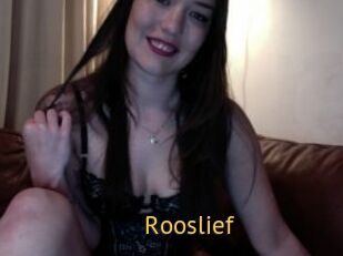 Rooslief