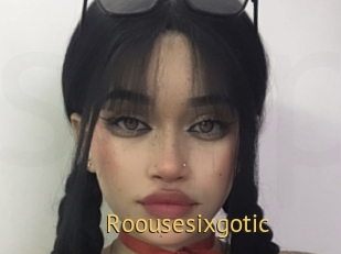 Roousesixgotic