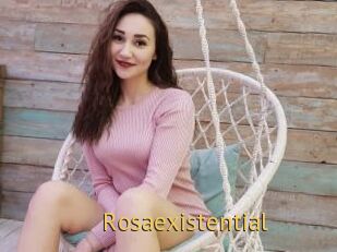 Rosaexistential