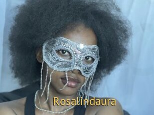 Rosalindaura