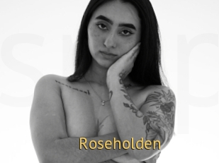 Roseholden