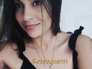 Rossaquenn
