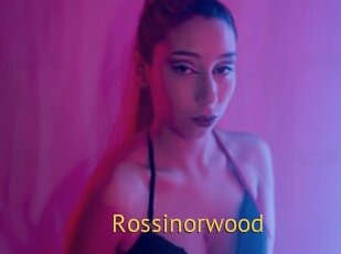 Rossinorwood