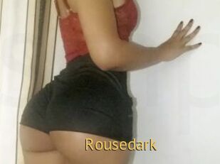 Rousedark