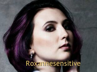 Roxannesensitive