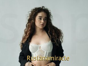 Ruslanamiracle
