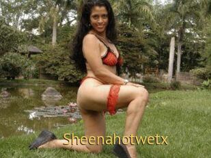 Sheenahotwetx