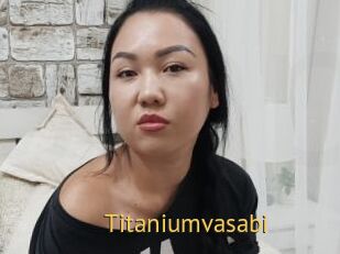 Titaniumvasabi