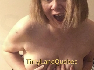 TittyLandQuebec