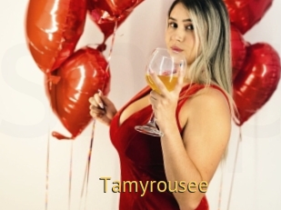 Tamyrousee