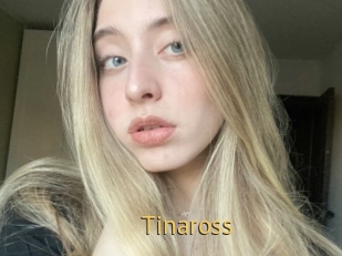 Tinaross