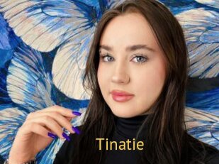 Tinatie