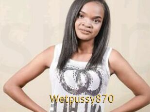 Wetpussy870