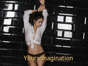 Yourximagination